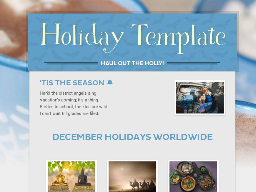 Holiday Newsletter or Holiday Template for December School Holidays