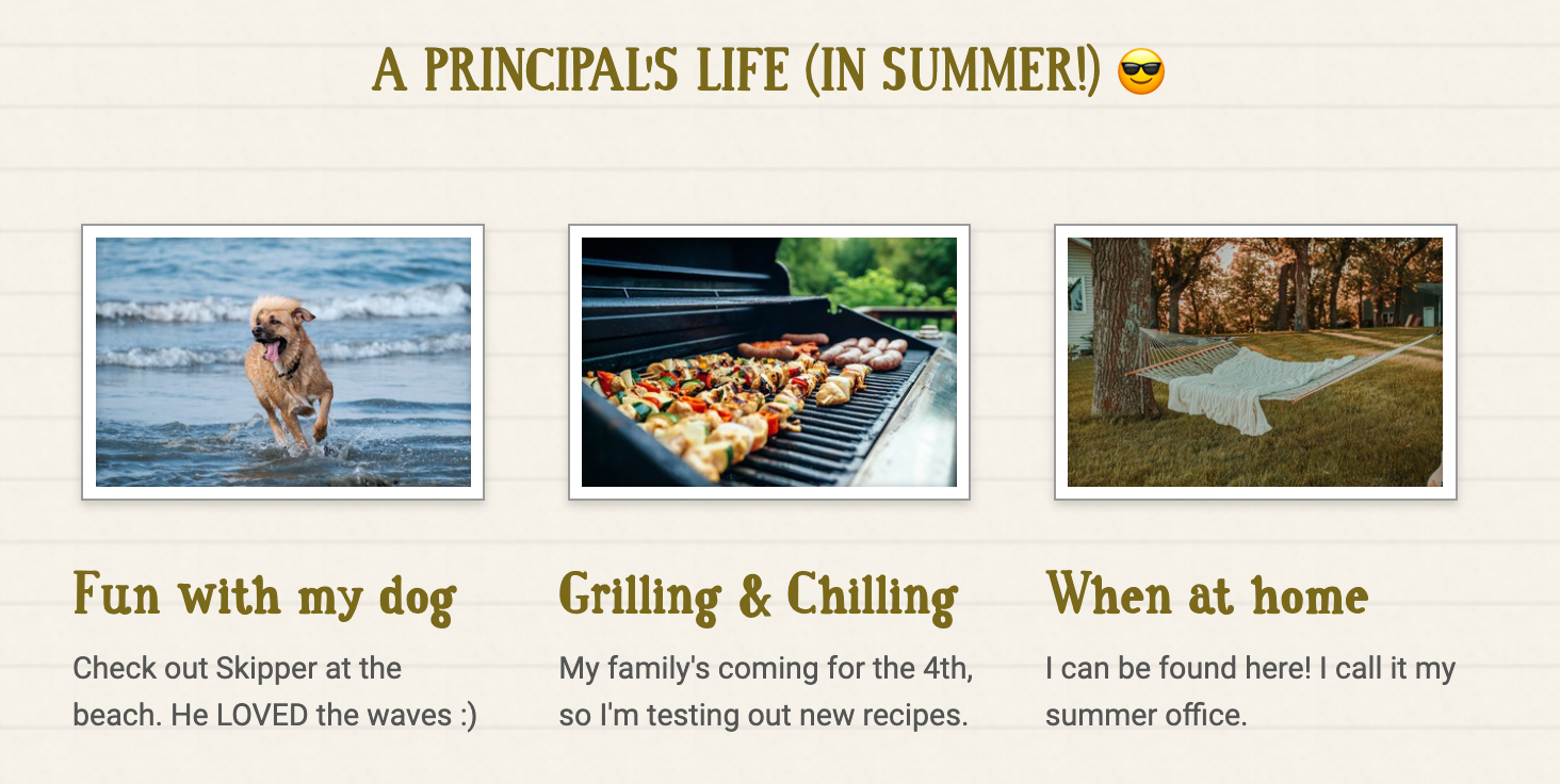 Gallery of Photos in a Newsletter - What the Principal is Up To in Summer