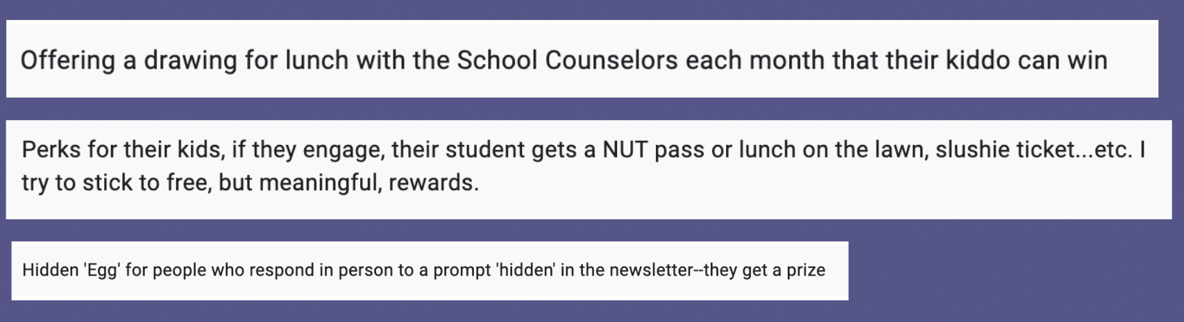 typed suggestions from principals about rewards for students whose parents read weekly updates